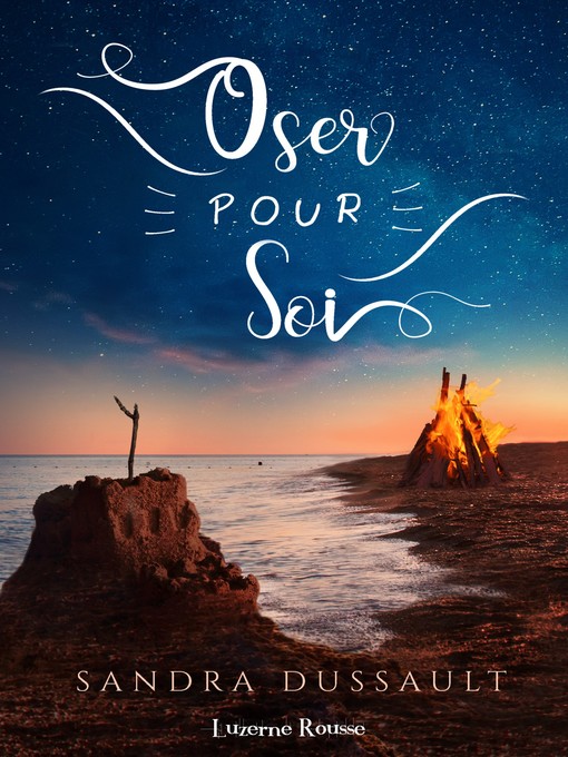 Title details for Oser pour soi by Sandra Dussault - Available